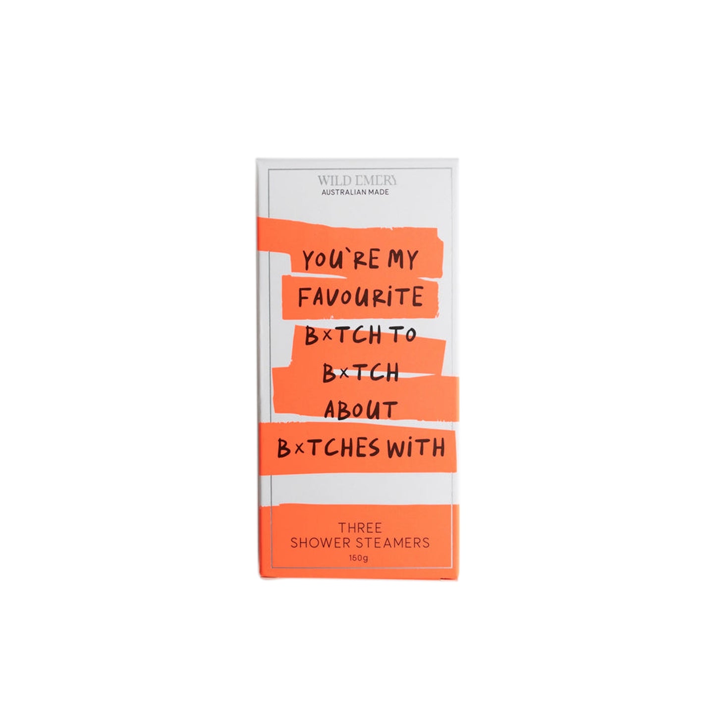 Wild Emery Shower Streamer 3 Pack - You’re My Favourite B*tch