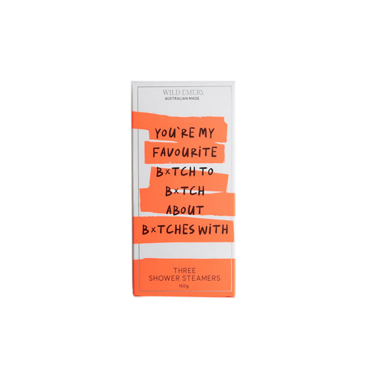 Wild Emery Shower Streamer 3 Pack - You’re My Favourite B*tch